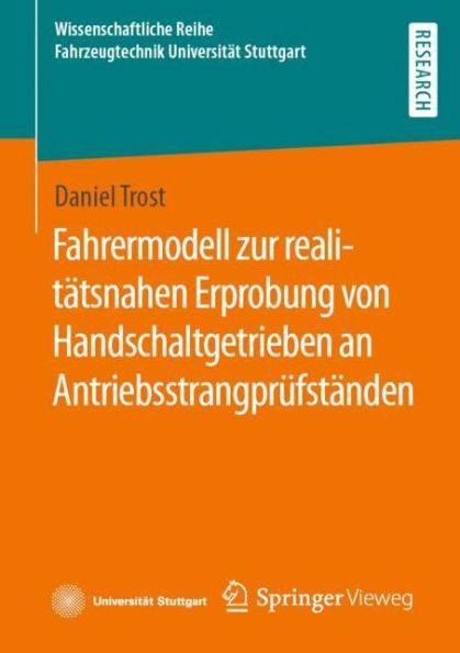 Fahrermodell zur realitätsnahen Erprobung von Handschaltgetrieben an Antriebsstrangprüfständen