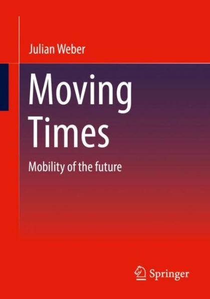 Moving Times: Mobility of the future