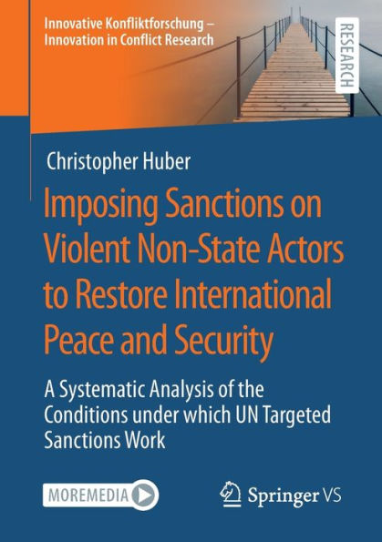 Imposing Sanctions on Violent Non-State Actors to Restore International Peace and Security: A Systematic Analysis of the Conditions under which UN Targeted Work