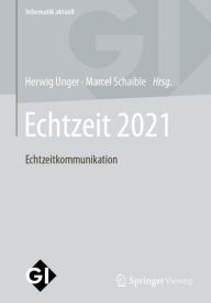 Title: Echtzeit 2021: Echtzeitkommunikation, Author: Herwig Unger