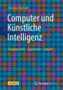 Computer und Künstliche Intelligenz: Vergangenheit - Gegenwart - Zukunft