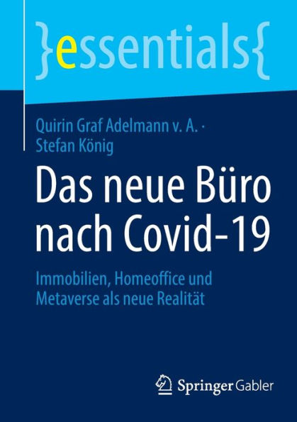 Das neue Büro nach Covid-19: Immobilien, Homeoffice und Metaverse als neue Realität