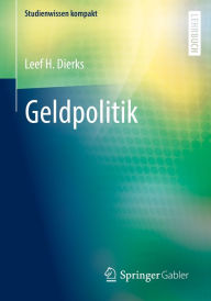 Title: Geldpolitik, Author: Leef H. Dierks