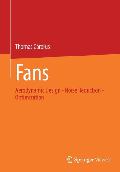 Fans: Aerodynamic Design - Noise Reduction Optimization