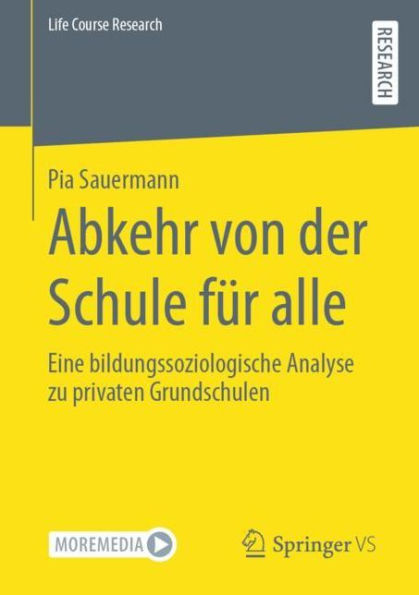 Abkehr von der Schule für alle: Eine bildungssoziologische Analyse zu privaten Grundschulen