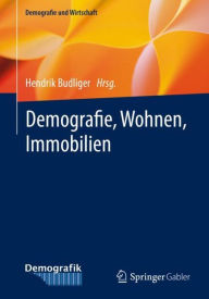 Title: Demografie, Wohnen, Immobilien, Author: Hendrik Budliger