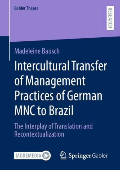 Intercultural Transfer of Management Practices German MNC to Brazil: The Interplay Translation and Recontextualization