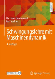 Title: Schwingungslehre mit Maschinendynamik, Author: Eberhard Brommundt