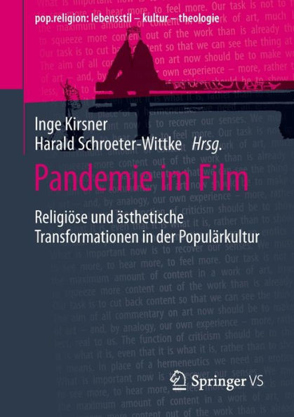 Pandemie im Film: Religiï¿½se und ï¿½sthetische Transformationen der Populï¿½rkultur