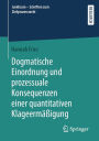 Dogmatische Einordnung und prozessuale Konsequenzen einer quantitativen Klageermäßigung