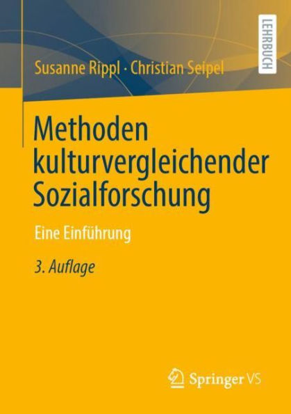 Methoden kulturvergleichender Sozialforschung: Eine Einführung