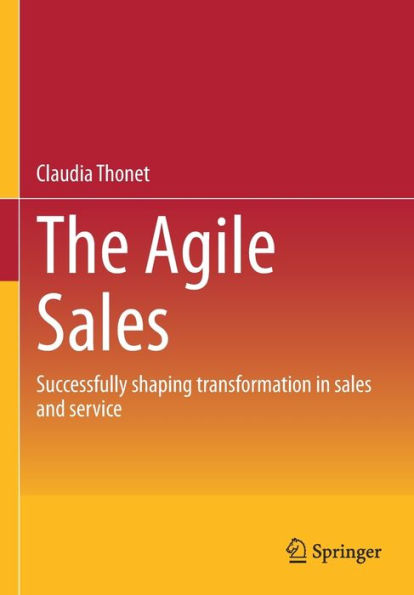 The Agile Sales: Successfully shaping transformation sales and service