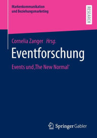 Title: Eventforschung: Events und ,The New Normal', Author: Cornelia Zanger