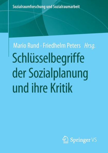 Schlüsselbegriffe der Sozialplanung und ihre Kritik