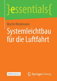 Title: Systemleichtbau für die Luftfahrt, Author: Martin Wiedemann