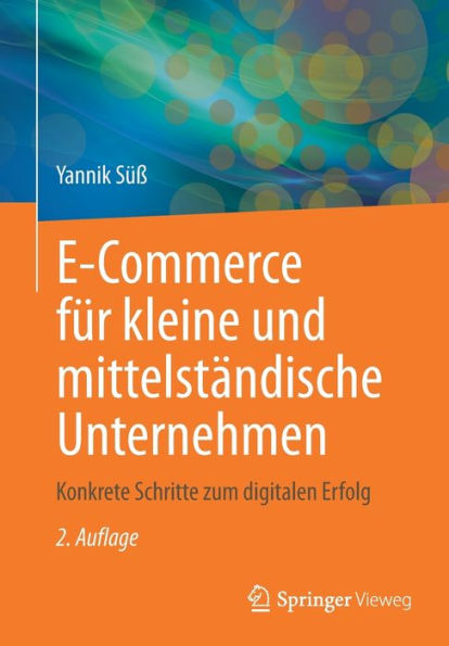 E-Commerce für kleine und mittelständische Unternehmen: Konkrete Schritte zum digitalen Erfolg
