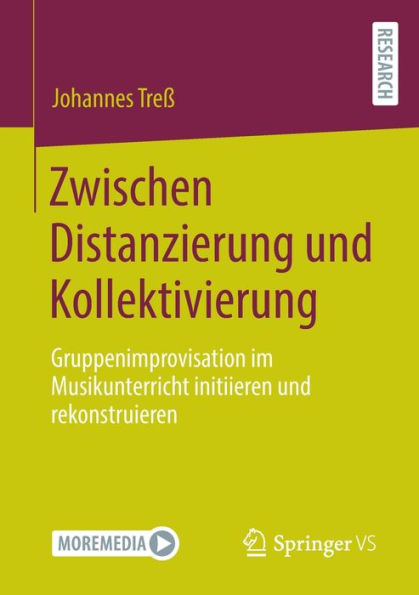 Zwischen Distanzierung und Kollektivierung: Gruppenimprovisation im Musikunterricht initiieren rekonstruieren