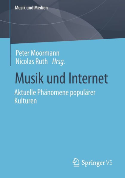 Musik und Internet: Aktuelle Phänomene populärer Kulturen