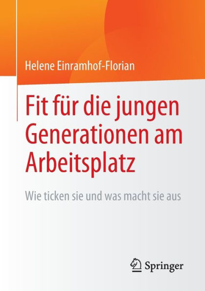 Fit für die jungen Generationen am Arbeitsplatz: Wie ticken sie und was macht sie aus