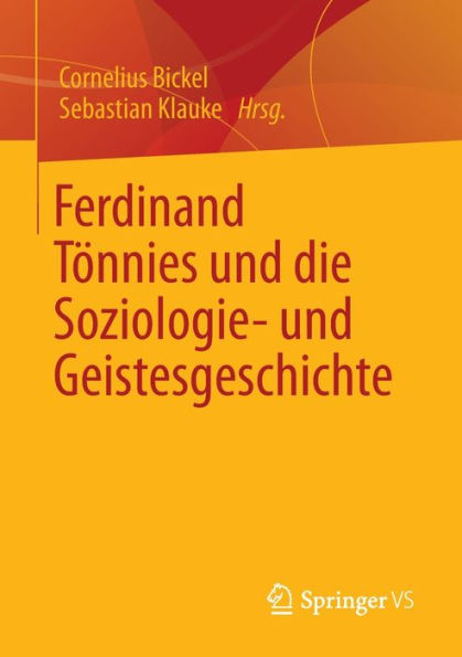 Ferdinand Tönnies und die Soziologie- Geistesgeschichte