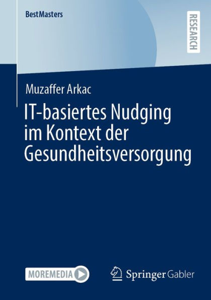 IT-basiertes Nudging im Kontext der Gesundheitsversorgung