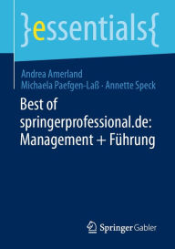 Title: Best of springerprofessional.de: Management + Führung, Author: Andrea Amerland