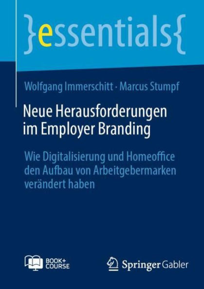 Neue Herausforderungen im Employer Branding: Wie Digitalisierung und Homeoffice den Aufbau von Arbeitgebermarken verï¿½ndert haben