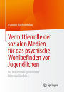 Vermittlerrolle der sozialen Medien für das psychische Wohlbefinden von Jugendlichen: Ein maschinen-generierter Literaturüberblick