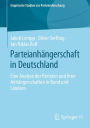 Parteianhängerschaft in Deutschland: Eine Analyse der Parteien und ihrer Anhängerschaften in Bund und Ländern