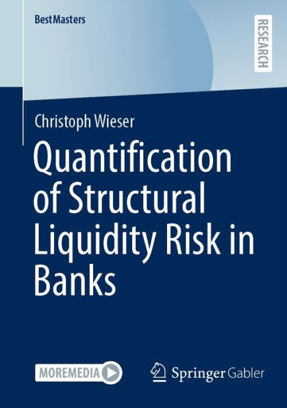 Quantification of Structural Liquidity Risk in Banks