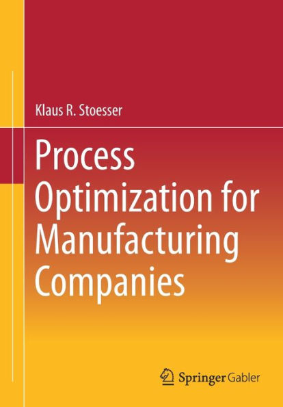 Process Optimization for Manufacturing Companies