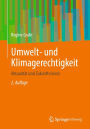 Umwelt- und Klimagerechtigkeit: Aktualität und Zukunftsvision