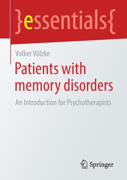 Patients with Memory Disorders: An Introduction for Psychotherapists