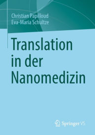 Title: Translation in der Nanomedizin, Author: Christian Papilloud