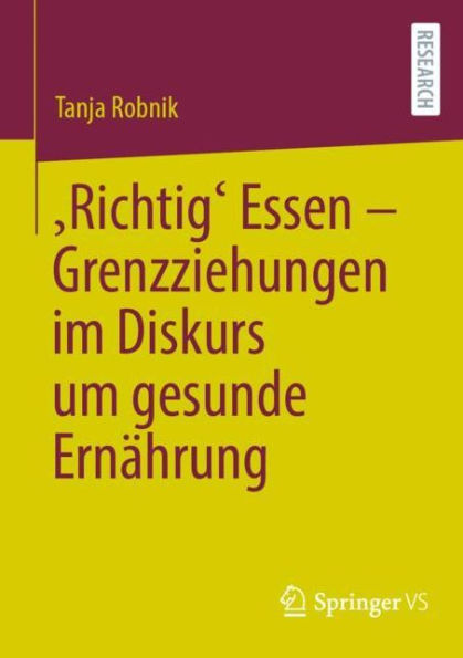 ,Richtig' Essen - Grenzziehungen im Diskurs um gesunde Ernährung