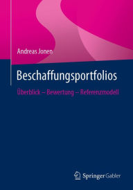 Title: Beschaffungsportfolios: Überblick - Bewertung - Referenzmodell, Author: Andreas Jonen