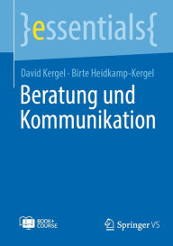 Title: Beratung und Kommunikation, Author: David Kergel