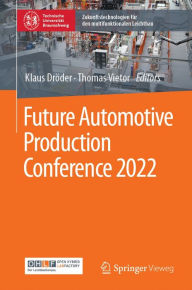 Title: Future Automotive Production Conference 2022, Author: Klaus Dröder
