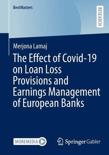 The Effect of Covid-19 on Loan Loss Provisions and Earnings Management European Banks