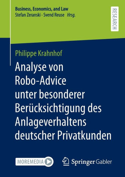 Analyse von Robo-Advice unter besonderer Berï¿½cksichtigung des Anlageverhaltens deutscher Privatkunden