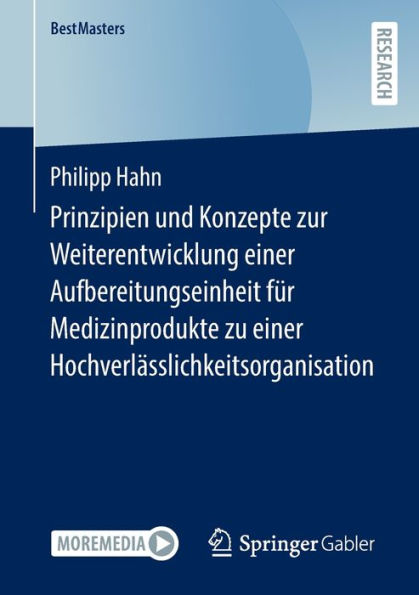 Prinzipien und Konzepte zur Weiterentwicklung einer Aufbereitungseinheit fï¿½r Medizinprodukte zu Hochverlï¿½sslichkeitsorganisation