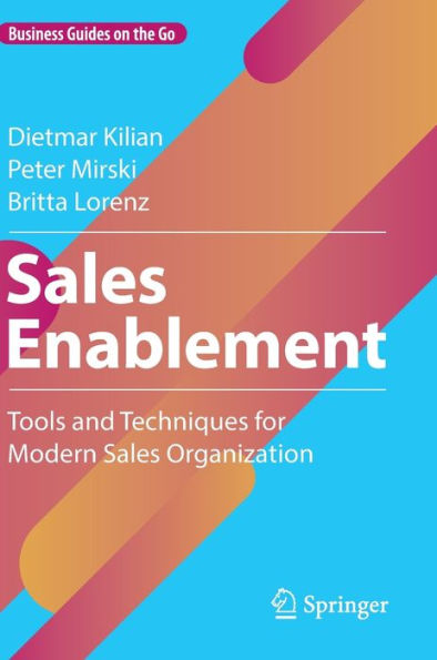 Sales Enablement: Tools and Techniques for Modern Organization