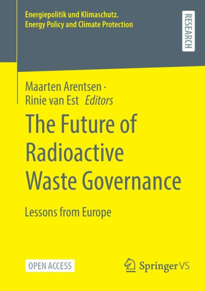 The Future of Radioactive Waste Governance: Lessons from Europe