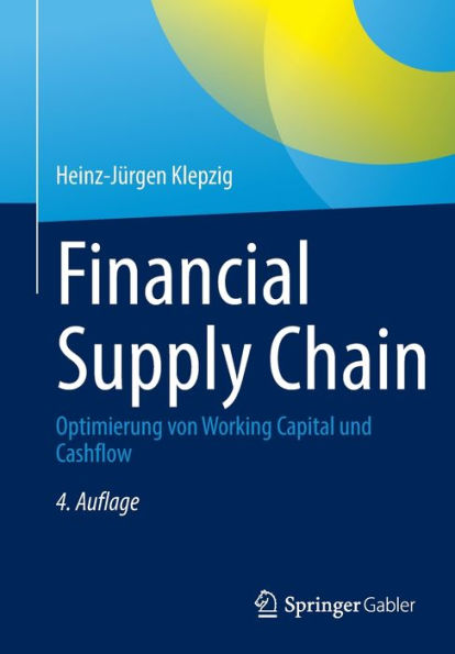 Financial Supply Chain: Optimierung von Working Capital und Cashflow