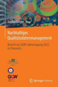 Title: Nachhaltiges Qualitätsdatenmanagement: Bericht zur GQW-Jahrestagung 2022 in Chemnitz, Author: Sophie Gröger