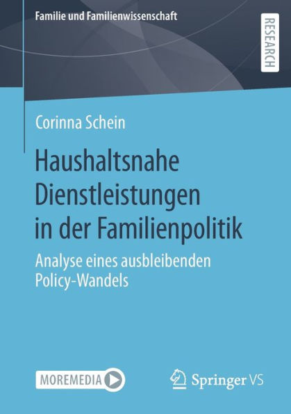 Haushaltsnahe Dienstleistungen in der Familienpolitik: Analyse eines ausbleibenden Policy-Wandels