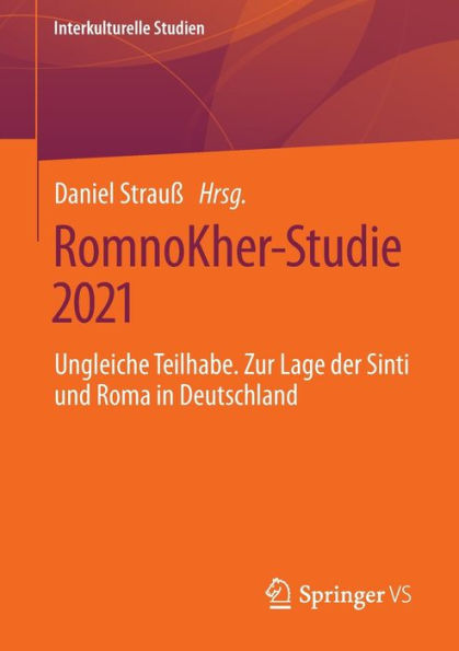 RomnoKher-Studie 2021: Ungleiche Teilhabe. Zur Lage der Sinti und Roma Deutschland