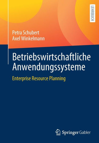 Betriebswirtschaftliche Anwendungssysteme: Enterprise Resource Planning