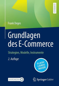 Title: Grundlagen des E-Commerce: Strategien, Modelle, Instrumente, Author: Frank Deges