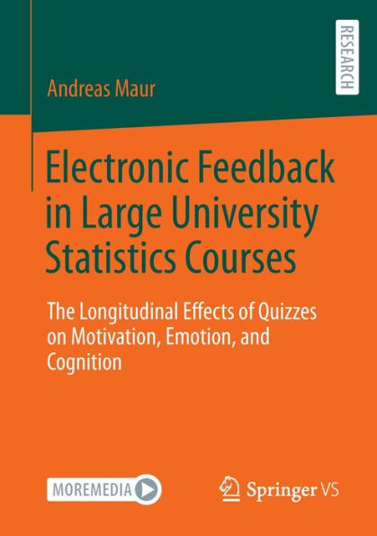 Electronic Feedback Large University Statistics Courses: The Longitudinal Effects of Quizzes on Motivation, Emotion, and Cognition